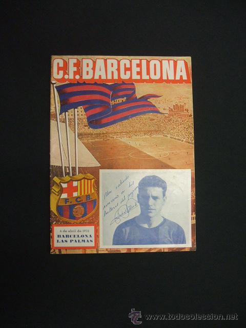 Sports collectibles: BOLETIN F.C. BARCELONA - 6 ABRIL 1952 - BARCELONA - LAS PALMAS