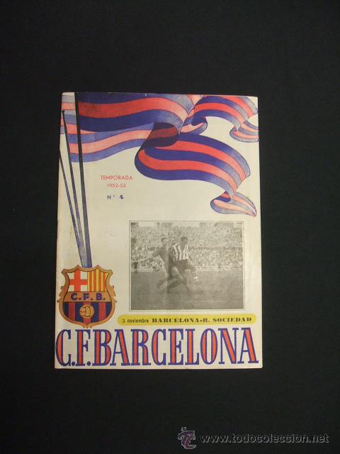 Collectionnisme sportif: BOLETIN F.C. BARCELONA - TEMPORADA 1952 1953 - N&ordm; 4 - BARCELONA - R. SOCIEDAD