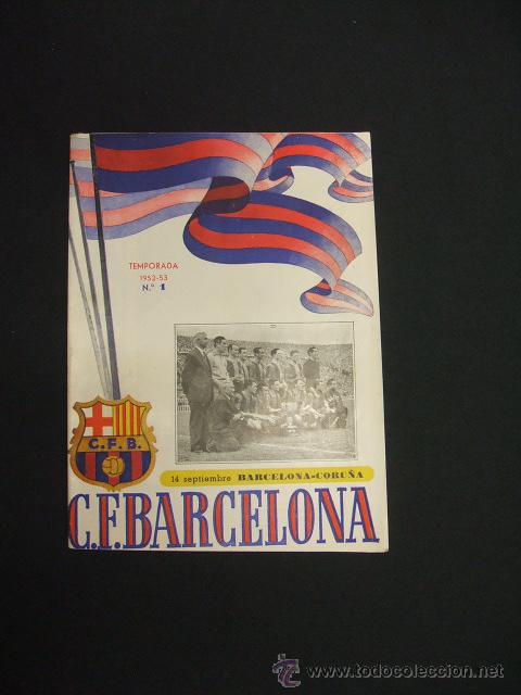 Sports collectibles: BOLETIN F.C. BARCELONA - TEMPORADA 1952 1953 - N&ordm; 1 - BARCELONA - CORU&Ntilde;A