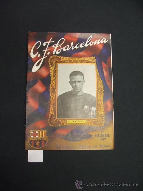 Sports collectibles: BOLETIN F.C. BARCELONA - 11 DICIEMBRE 1949 - BARCELONA - ATLETICO DE BILBAO