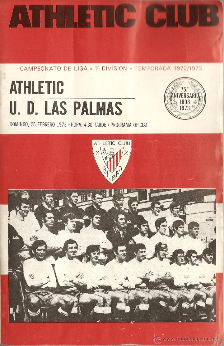 Sammelleidenschaft Sport: PROGRAMA OFICIAL DEL PARTIDO ATHLETIC BILBAO -LAS PALMAS --SAN MAMES 1972/1973