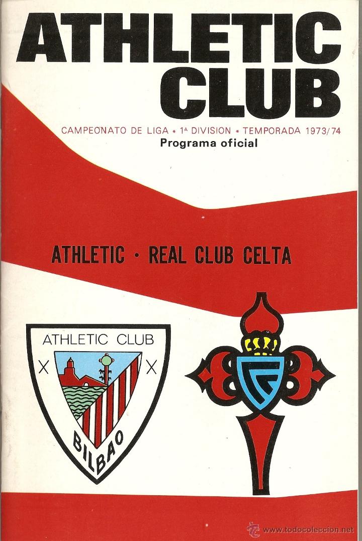 Sammelleidenschaft Sport: PROGRAMA OFICIAL DEL PARTIDO ATHLETIC BILBAO -CELTA--SAN MAMES 1973/1974