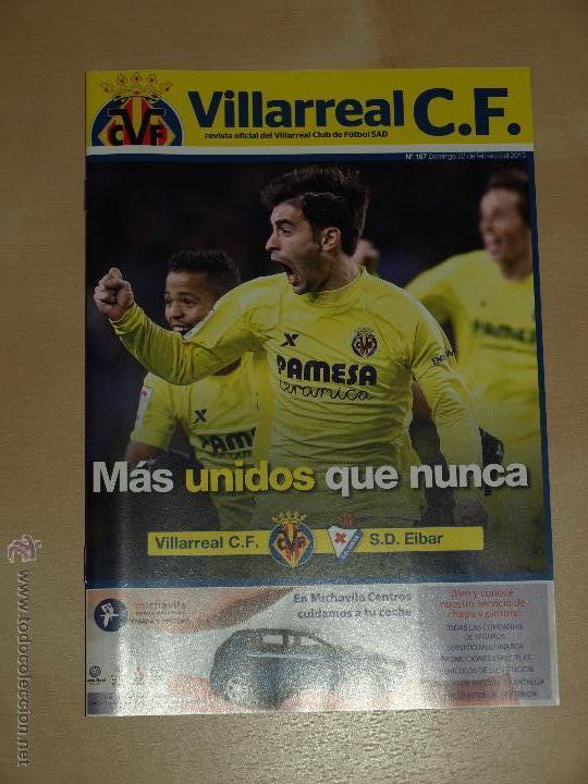Sports collectibles: REVISTA OFICIAL VILLARREAL CF VS SD EIBAR .22 FEBRERO 2015. POSTER CAMPBELL.16 PAG.15 X 21 CM. FOTOS