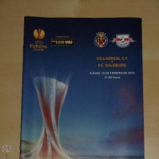 Coleccionismo deportivo: REVISTA OFICIAL VILLARREAL CF VS FC SALZBURG. 19 FEBRERO 2015. POSTER VICTOR RUIZ. 16 PAG.15 X 21 CM. Lote 52343732