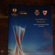 Coleccionismo deportivo: REVISTA OFICIAL VILLARREAL CF VS FC SEVILLA .12 MARZO 2015. POSTER MARCELINO. UEFA EUROPA LEAGUE.. Lote 213849802