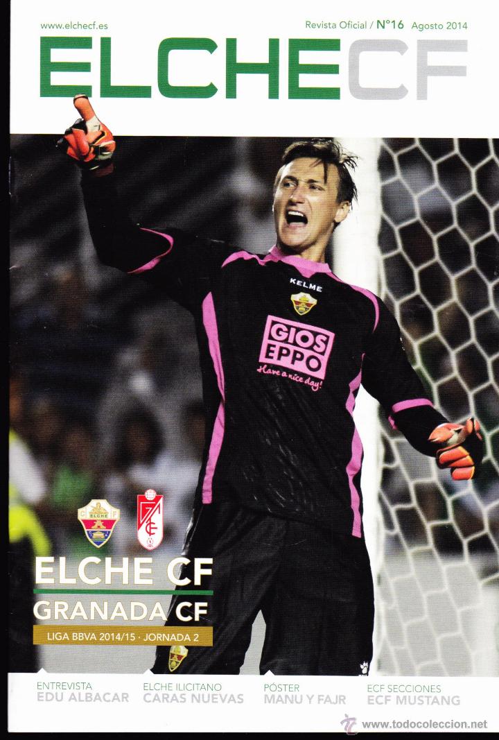 Sports collectibles: REVISTA OFICIAL , ELCHE CF - GRANADA CF , N&ordm; 16 .