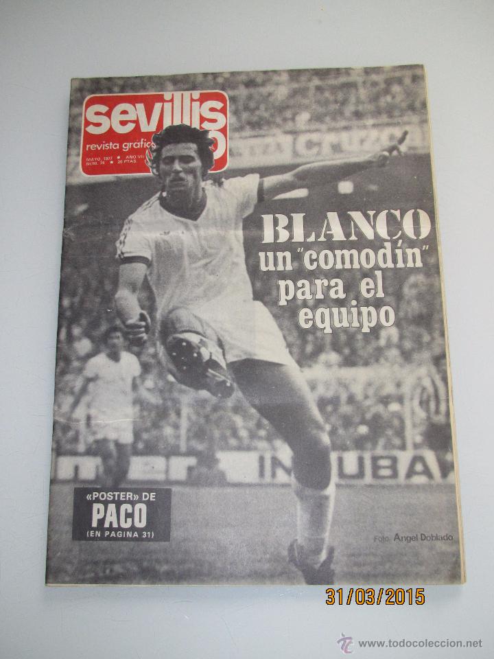 Collezionismo sportivo: Antigua Revista Grafica del Sevilla F.C. * SEVILLISMO * 1&ordf; Epoca N&ordm; 74 del A&ntilde;o 1977