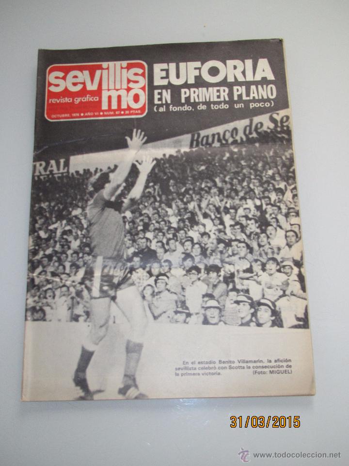 Collezionismo sportivo: Antigua Revista Grafica del Sevilla F.C. * SEVILLISMO * 1&ordf; Epoca N&ordm; 67 con SCOTTA del A&ntilde;o 1976
