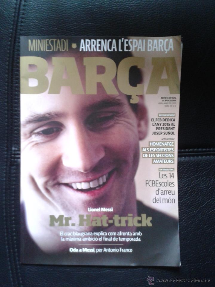 Sports collectibles: Revista oficial Bar&ccedil;a F&uacute;tbol Club Barcelona n&uacute;m 74 abril mayo 2015 portada Leo Messi