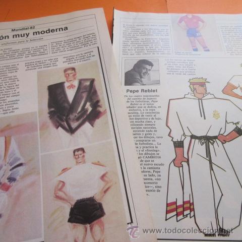 Coleccionismo deportivo: ARTICULO 1982 - LOS POSIBLES UNIFORMES SELECCION ESPA&Ntilde;A PARA MUNDIAL 82 JESUS DEL POZO RUBIO - 4 PAG