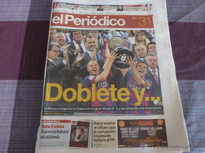 Coleccionismo deportivo: EL PERI&Oacute;DICO(CASTELLANO)(31-5-2015)!!! EL BAR&Ccedil;A CAMPE&Oacute;N COPA REY 2015!!! AT.BILBAO 1 F.C.BARCELONA 3