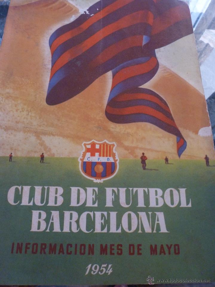 Collectionnisme sportif: BOLETIN F.C.BARCELONA MAYO 1954-BAR&Ccedil;A-GRANDES ESTADIOS DEL MUNDO-FOTOS