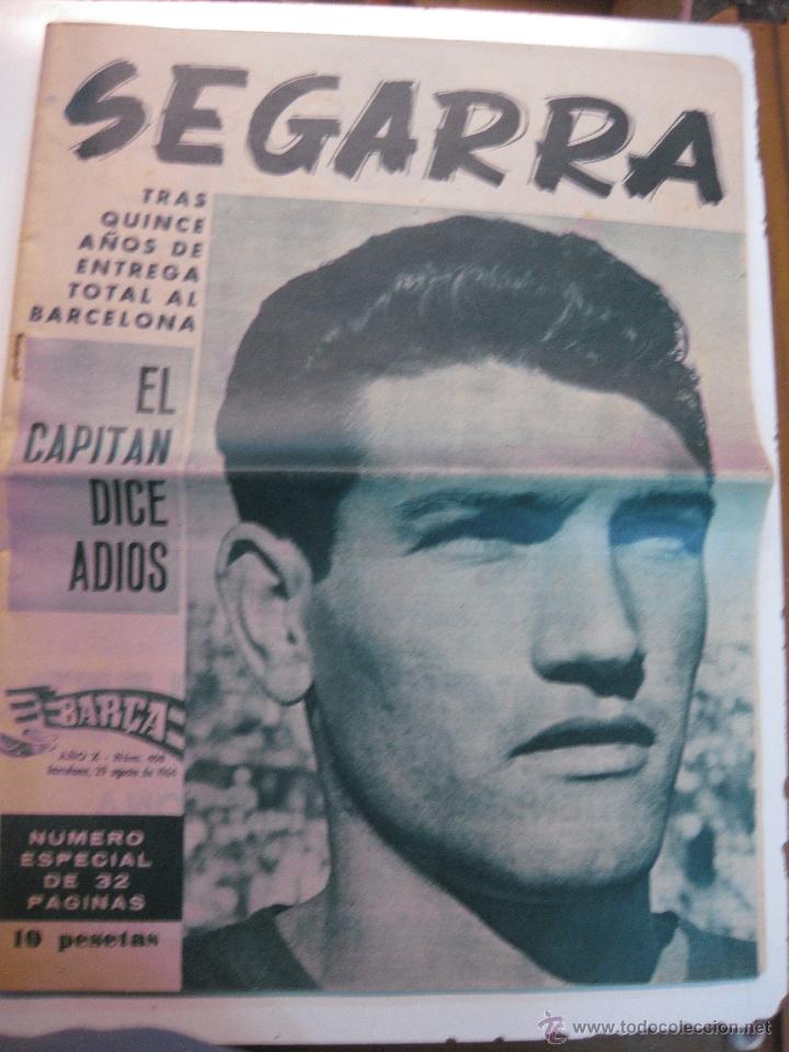 Coleccionismo deportivo: REVISTA BAR&Ccedil;A N&ordm; 458. ESPECIAL SEGARRA. EL CAPITAN DICE ADIOS. 29 AGOSTO 1964. ESPECIAL DE 32 PAG..