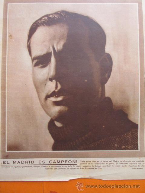 Collectionnisme sportif: FOTO REVISTA PORTADA 1932 - RICARDO ZAMORA EL REAL MADRID ES CAMPEON - 1 PAG.