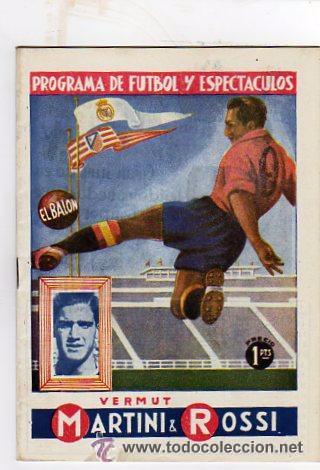 Sammelleidenschaft Sport: El Balon. Programa de futbol y espect&aacute;culos. n&ordm; 37. Atletico de Madrid-Espa&ntilde;ol. Ben Barek. Escudero