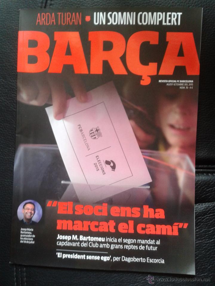 Sports collectibles: Revista Bar&ccedil;a F&uacute;tbol Club Barcelona septiembre 2015 n&ordm; 76 portada elecciones presidencia