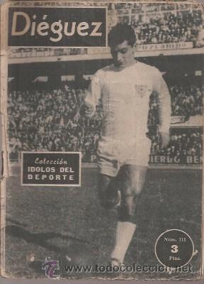 Collectionnisme sportif: COLECCI&Oacute;N &Iacute;DOLOS DEL DEPORTE N&ordm; 111, DI&Eacute;GUEZ