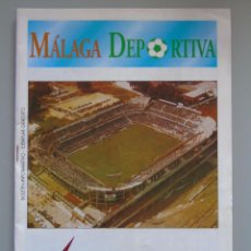 Coleccionismo deportivo: REVISTA DE FÚTBOL. AÑO 1997. MÁLAGA DEPORTIVA. ESTADIO LA ROSALEDA. 24 PAG. Lote 51895819