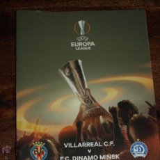 Coleccionismo deportivo: REVISTA OFICIAL VILLARREAL CF VS FC DINAMO MINSK.. 22 OCTUBRE 2015. UEFA EUROPA LEAGUE.. Lote 213849822