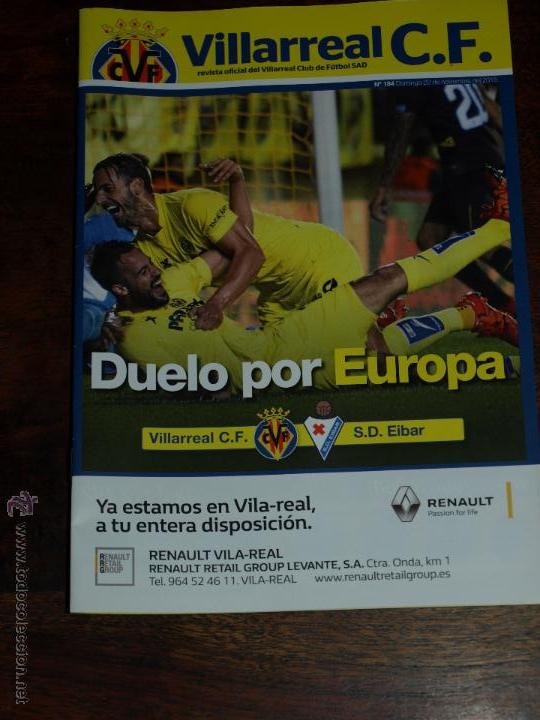 Sports collectibles: REVISTA OFICIAL VILLARREAL CF VS SD EIBAR. 20 NOV 2015. POSTER CASTILLEJO.16 PAG. 15 X 21 CM.FOTOS