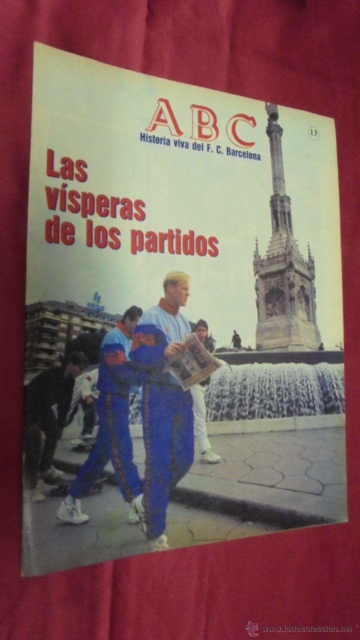 Coleccionismo deportivo: ABC HISTORIA VIVA DEL F. C. BARCELONA. N&ordm; 13. LAS VISPERAS DE LOS PARTIDOS.