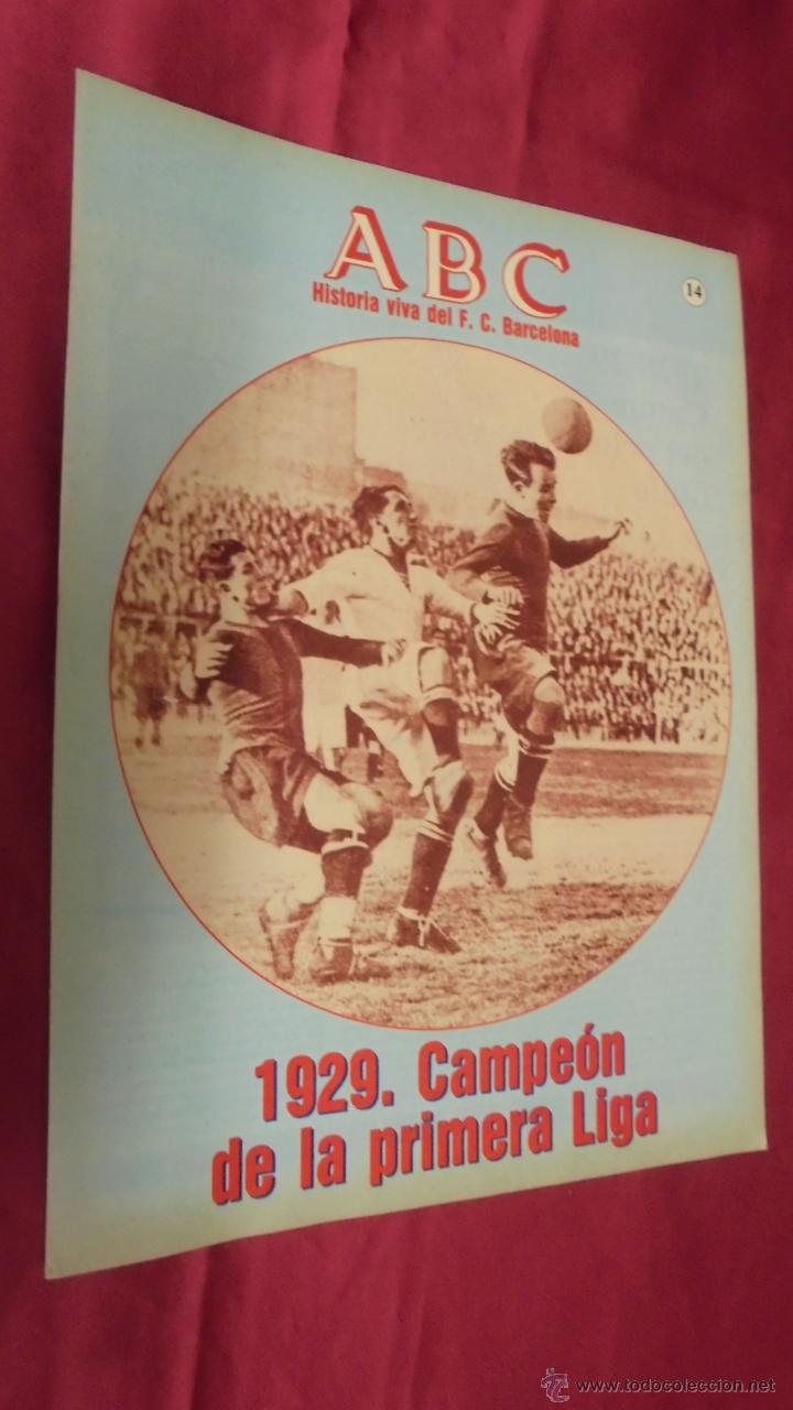 Coleccionismo deportivo: ABC HISTORIA VIVA DEL F. C. BARCELONA. N&ordm; 14. 1929. CAMPE&Oacute;N DE LA PRIMERA LIGA.