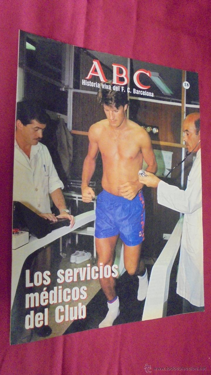 Coleccionismo deportivo: ABC HISTORIA VIVA DEL F. C. BARCELONA. N&ordm; 18. LOS SERVICIOS M&Eacute;DICOS DEL CLUB.