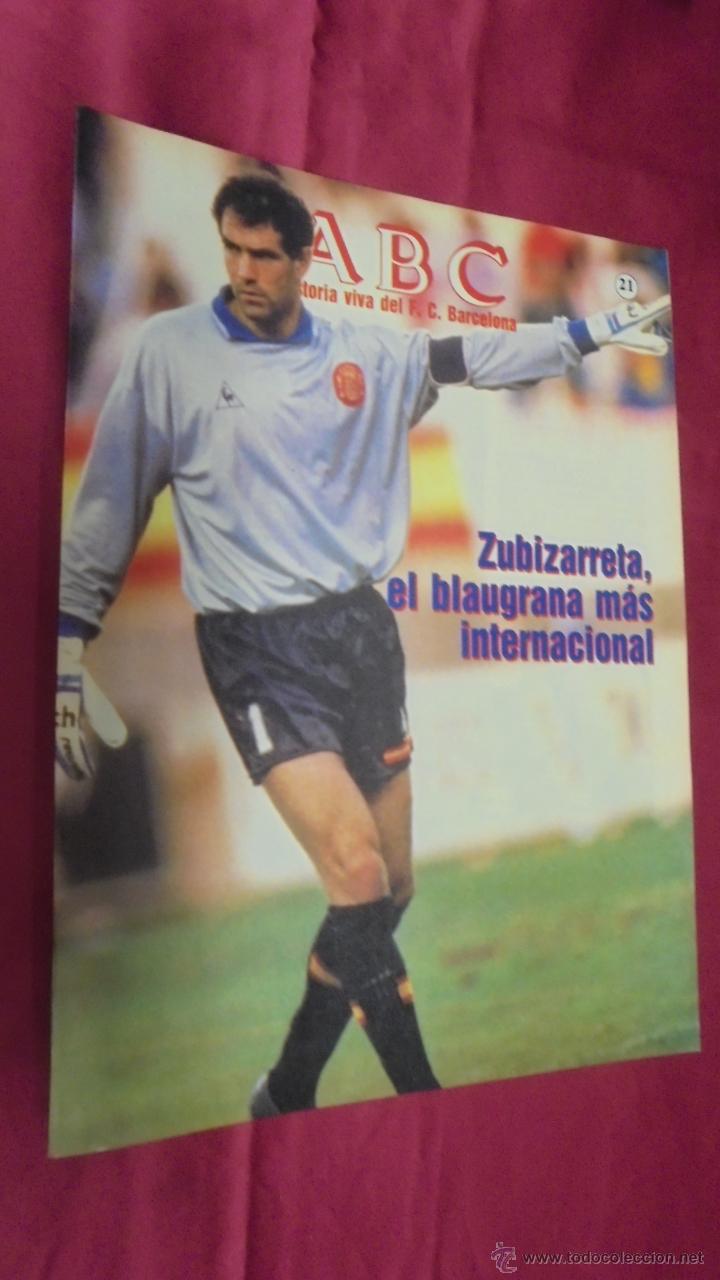 Coleccionismo deportivo: ABC HISTORIA VIVA DEL F. C. BARCELONA. N&ordm; 21. ZUBIZARRETA. EL BLAUGRANA M&Aacute;S INTERNACIONAL.