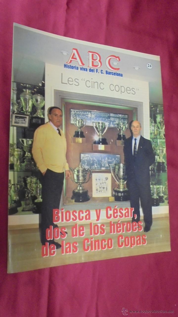 Coleccionismo deportivo: ABC HISTORIA VIVA DEL F. C. BARCELONA. N&ordm; 24. BIOSCA Y CESAR, LOS DOS H&Eacute;ROES DE LAS CINCO COPAS.