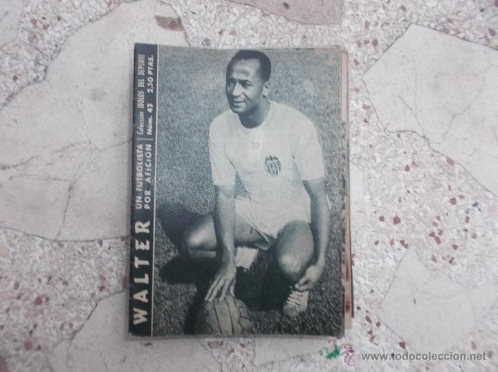 Colecionismo desportivo: coleccion idolos del deporte n&ordm; 42,walter,un futbolista de aficion