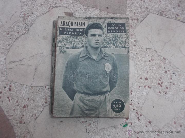 Collezionismo sportivo: coleccion idolos del deporte n&ordm; 47,araquistain,nuestra mejor promesa