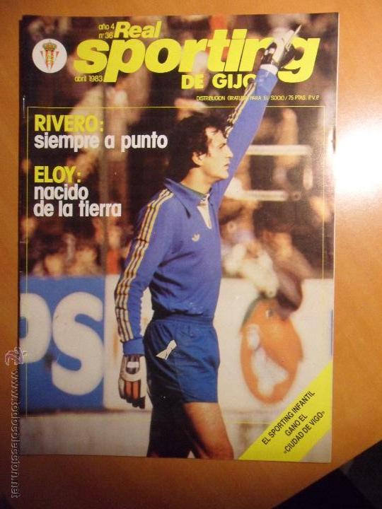 Collectionnisme sportif: REAL SPORTING DE GIJON. A&Ntilde;O 4. N&ordm; 36. ABRIL 1983. REVISTA CON FOTOGRAFIAS.