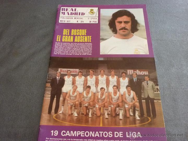 Colecionismo desportivo: REAL MADRID N&ordm;:324(MAYO-1977)LIGA EN ACCI&Oacute;N,BASKET,MICHEL EN INFANTIL A,FOTO HIST&Oacute;RICA-FOTOS