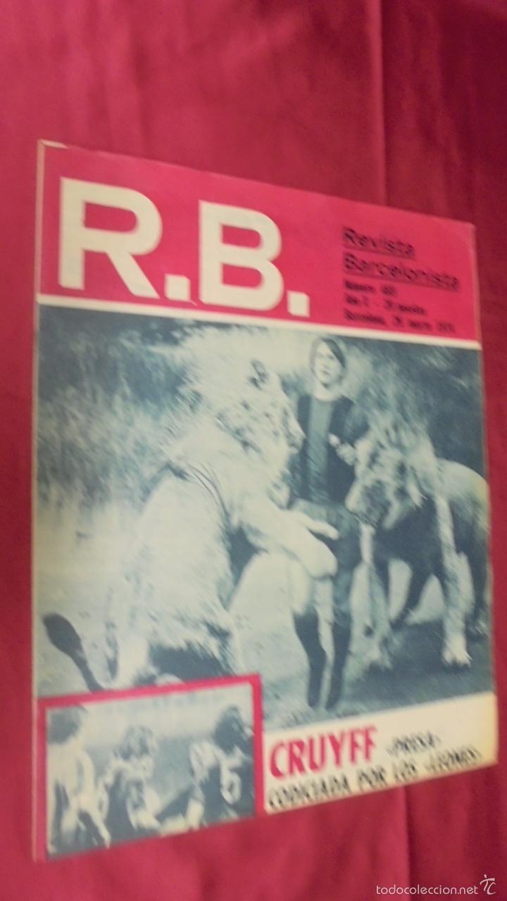 Sports collectibles: RB REVISTA BARCELONISTA. N&ordm; 469. 26- 3- 1974. CRUYFF PRESA CODICIADA POR LOS LEONES.