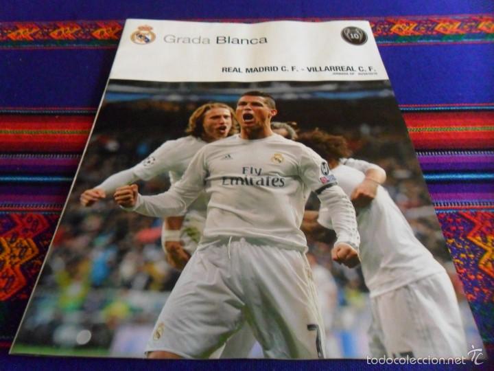 Coleccionismo deportivo: GRADA BLANCA REAL MADRID VILLARREAL C.F. JORNADA 34. 20-4-16. P&Oacute;STER LLEGADA BUS BERNAB&Eacute;U. BE.