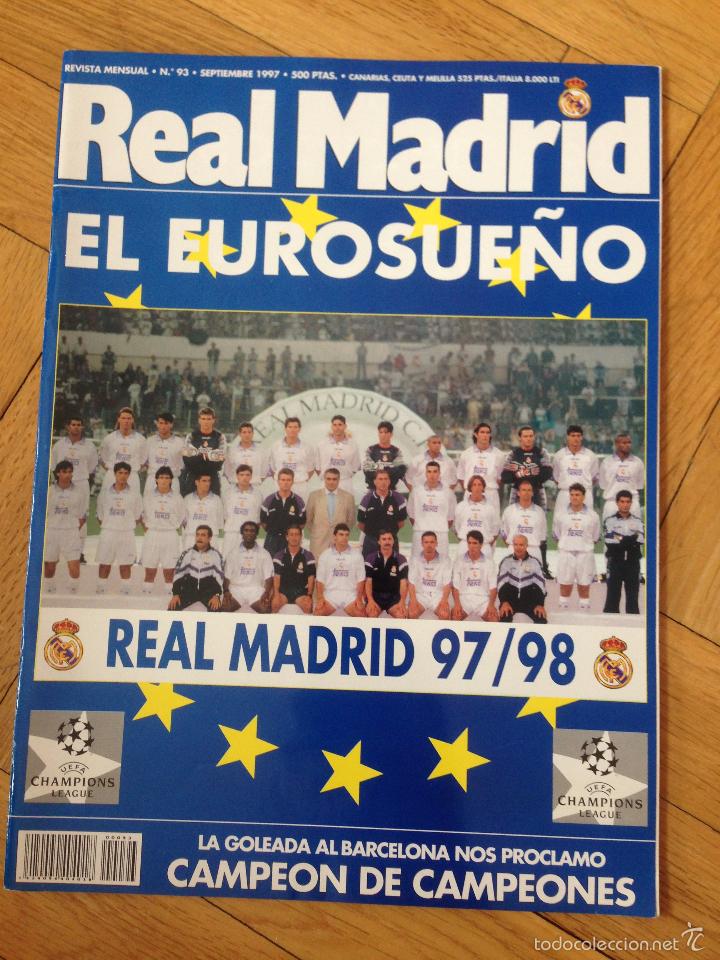 Coleccionismo deportivo: REVISTA REAL MADRID NUMERO 93 N&ordm;93 EL EUROSUE&Ntilde;O CON POSTER PLANTILLA 1997 1998