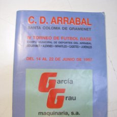 Coleccionismo deportivo: CD C.D. ARRABAL, SANTA COLOMA DE GRAMANET, IV TORNEO FUTBOL BASE 1997 - PROGRAMA OFICIAL