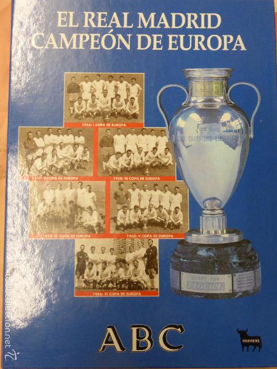 Sports collectibles: EL REAL MADRID CAMPE&Oacute;N DE EUROPA. ABC. COMPLETO - 37 FASC&Iacute;CULOS TAPAS INCLUIDAS
