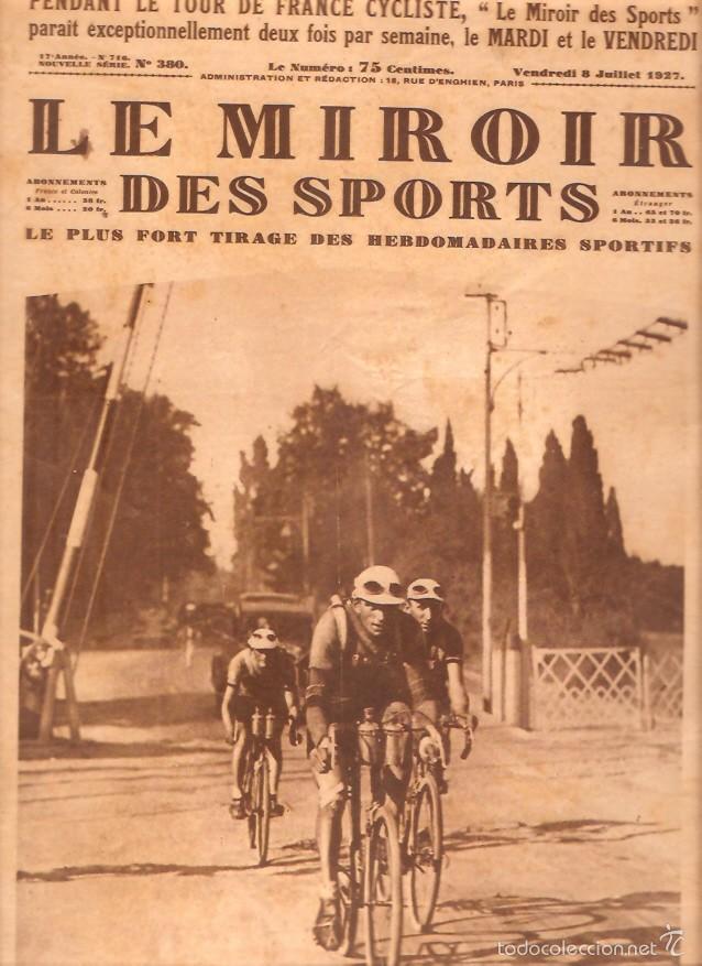 Coleccionismo deportivo: REVISTA LE MIROIR DES SPORTS N&ordm;380 1927 TOUR DE FRANCE