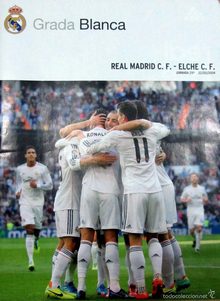 Collezionismo sportivo: GRADA BLANCA PROGRAMA PARTIDO REAL MADRID ELCHE C.F. FEBRERO 2014 POSTER CAMPEON COPA BALONCESTO