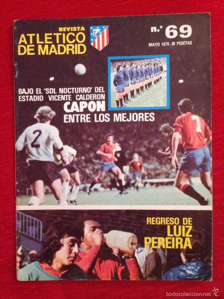Coleccionismo deportivo: REVISTA ATLETICO MADRID NUMERO 69 MAYO 1976 CAPON ESPA&Ntilde;A ALEMANIA VICENTE CALDERON
