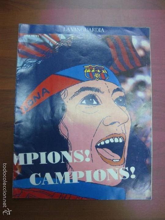 Collectionnisme sportif: EL BAR&Ccedil;A, CAMPEON LIGA 1990-91. LA VANGUARDIA SUPLEMENTO CAMPIONS. INCLUYE POSTER CARICATURA EQUIPO