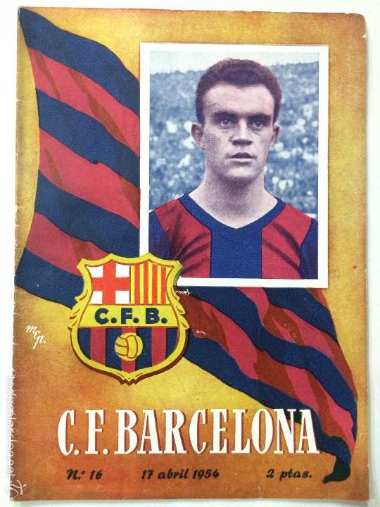 Collezionismo sportivo: PROGRAMA FUTBOL FC BARCELONA - RCD ESPA&Ntilde;OL, N&ordm; 16, 17 ABRIL 1954, LIGA BAR&Ccedil;A ESPANYOL.