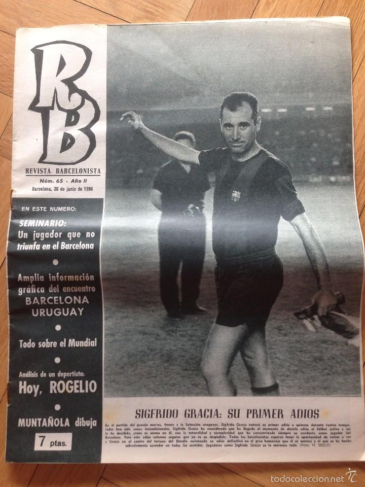 Coleccionismo deportivo: REVISTA RB BAR&Ccedil;A BARCELONA N&ordm;65 NUMERO JUNIO 1966 SELECCION URUGUAY COPA DANONE FRANCO