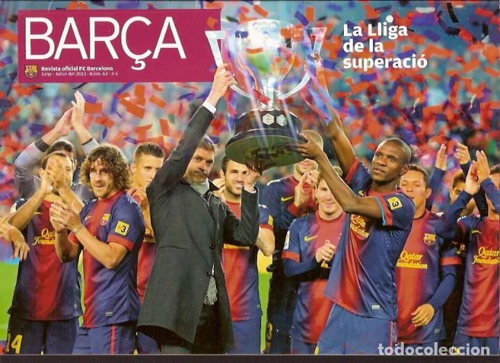 Coleccionismo deportivo: BAR&Ccedil;A REVISTA OFICIAL FC BARCELONA N&ordm; 63 JUNIO-JULIO 2013 ( LA LIGA DE LA SUPERACION )