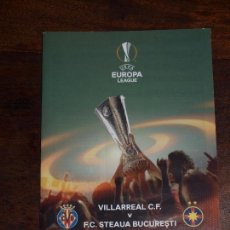 Coleccionismo deportivo: REVISTA OFICIAL VILLARREAL CF VS FC STEAUA BUCAREST.UEFA EUROPA LEAGUE. 8 DIC 2016.POSTER SANTOS B. Lote 230812480