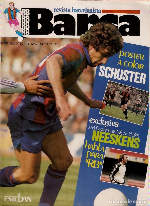 Coleccionismo deportivo: REVISTA RB BAR&Ccedil;A N&ordm; 851 PARTIDO LAS PALMAS - BAR&Ccedil;A POSTER SHUSTER