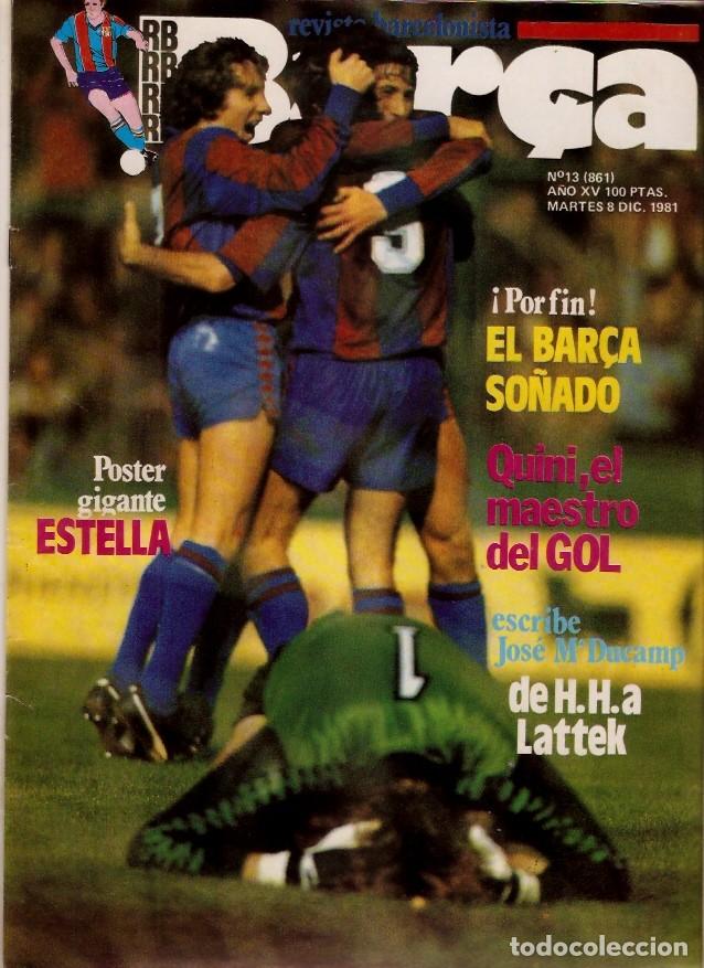 Coleccionismo deportivo: REVISTA RB BAR&Ccedil;A N&ordm; 861 1981 PARTIDO BAR&Ccedil;A - OSASUNA  CONTIENE POSTER