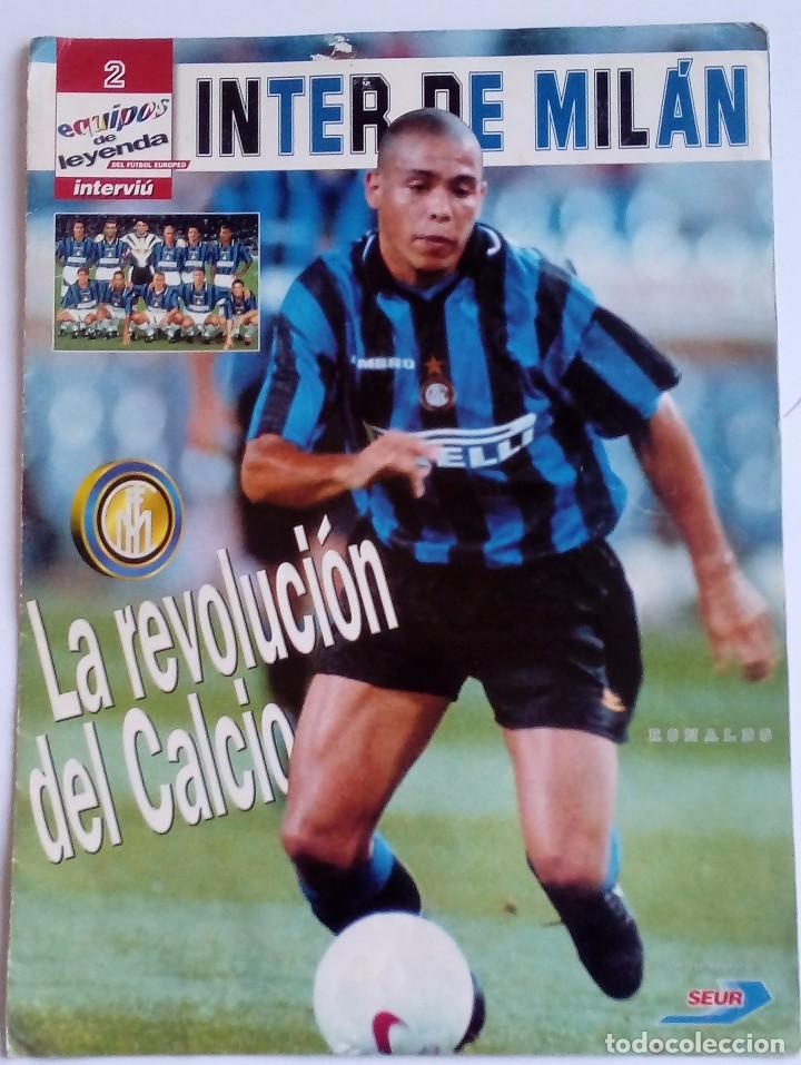 Collezionismo sportivo: INTER DE MIL&Aacute;N  EQUIPOS DE LEYENDA DEL FUTBOL EUROPEO N&ordm; 2 LA REVOLUCI&Oacute;N DEL CALCIO-RONALDO, SIMEONE
