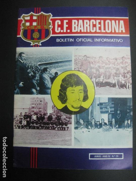 Collezionismo sportivo: C.F. BARCELONA (BAR&Ccedil;A). BOLETIN OFICIAL INFORMATIVO . N&ordm; 29 JUNIO 1973. MIGUELI NUEVO JUGADOR AZULGR